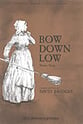 Bow down Low SATB choral sheet music cover